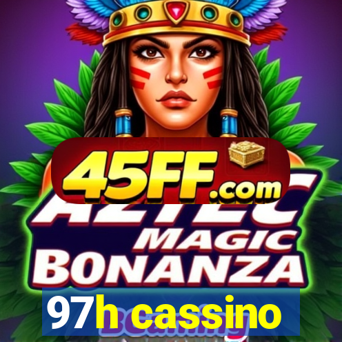 97h cassino